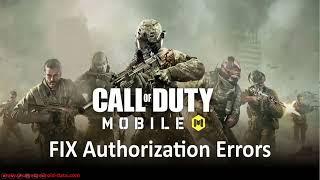 How To Fix Call Of Duty Mobile Authorization Error