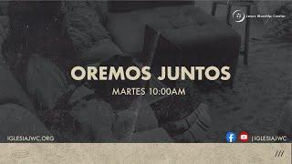 OREMOS JUNTOS | MARTES 8 DE OCTUBRE, 2024