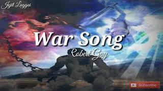 War Song ( Robert Gay ) with Lyrics