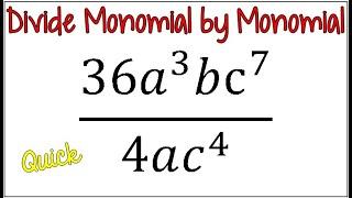 *QUICK* How to Divide a Monomial by a Monomial