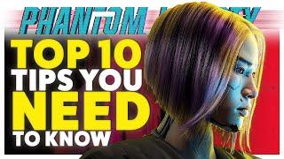 TOP 10 Tips & Secrets - Phantom Liberty