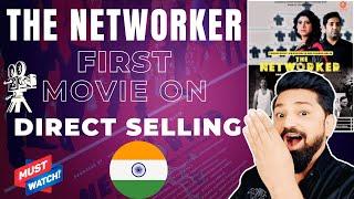 The Networker – India's First Movie on Direct Selling | A Must-Watch for Entrepreneurs