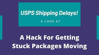 A Reseller Hack For Getting Stuck USPS Packages Moving