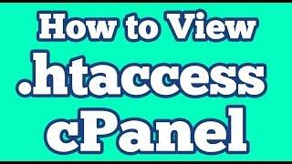 How to Locate,View and Access htaccess File in Cpanel