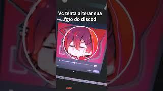 vc tenta alterar sua foto do discord