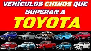 Vehículos CHINOS que son MEJORES que TOYOTA