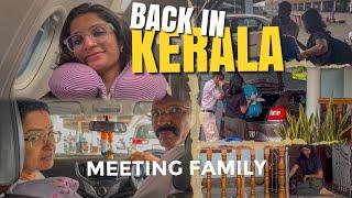 We reached Kerala | Meeting parents after 1.5 years | Meeting family