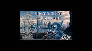 BREAKBEAT GOLDEN CROWN SPECIAL REQ MRS,DEVINA