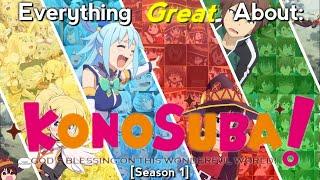 Everything GREAT About: Konosuba | Season 1