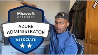 How to Pass the AZ-104 Azure Administrator Exam: Study materials, Personal Experience