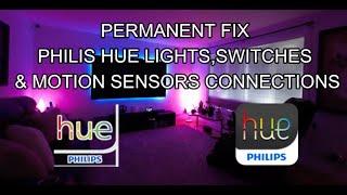 PHILIPS HUE BIG ISSUE ON WIRELESS CONNECTION QUICK PERMANENT FIX