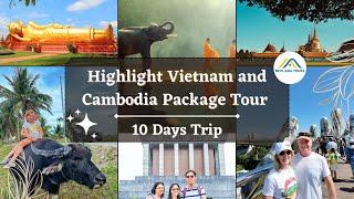 The Best Places To Visit Vietnam and Cambodia in 10-day Trip