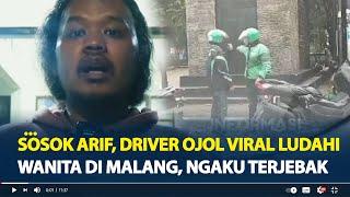 Sosok Arif, Driver Ojol Viral Ludahi Wanita di Malang, Ngaku Terjebak