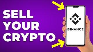 How to Sell Your Crypto on Binance (Step by Step)