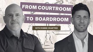 From Prosecutor to Founder with Robbie Crabtree - The Entrepreneurland Podcast, Ep. 10