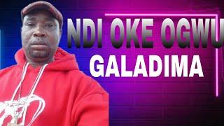 Ndi Oke Ogwu Master Galadima Umumbo