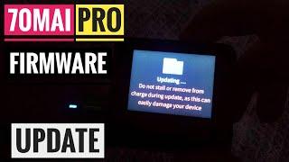 [How to] XIAOMI 70MAI Dash Cam PRO FIRMWARE UPDATE 1.0.9na - First Boot & Configuration