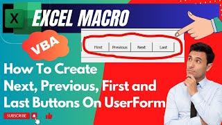How To Create Next, Previous, First and Last Button To Move Records In Excel VBA | UserForm | Macro