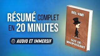 Résumé immersif : Bel-Ami - Guy de Maupassant