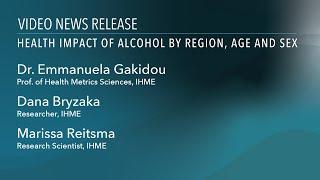 IHME | Video News Release | Health Impact of Alcohol