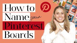   How to Name Pinterest Boards the Right Way - Pinterest Board Name Ideas in 3 Simple Steps (2020)!