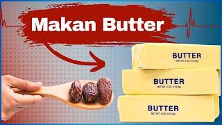 Makan Butter & Kolestrol | Sihat atau Tidak Mengikut Kajian | Doctor Sani |