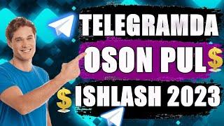 TELEGRAM ORQALI PUL ISHLASH // PUL ISHLASH 2023