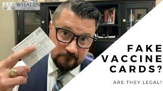 The Legality of Fake Vaccine Cards