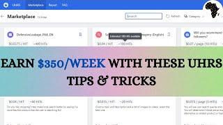 How To Maximize Your Earnings On UHRS | Earn $350/Week With These UHRS Tips And Tricks | UHRS I