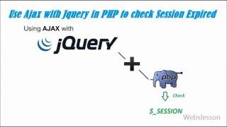 Use Ajax with Jquery in PHP to check Session Expired