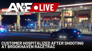 Atlanta News and Weather: Customer hospitalized after shooting at Brookhaven RaceTrac, police say