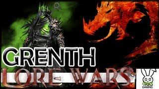 Lore Wars - Grenth & Dhuum