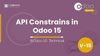 How to Use api Constrains in Odoo 15 | Odoo 15 Development Tutorials