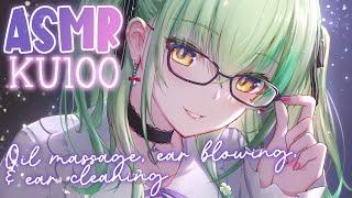 【KU100 ASMR】 No talking ASMR  Ear blowing, oil massage, ear cleaning 