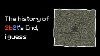 the entire history of 2b2t's End, i guess