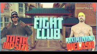 FIGHT CLUB : Tofik Dipsize vs Maximiliano Welaso [2]