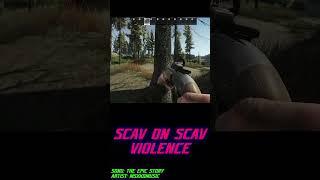 Escape From Tarkov: Scav on Scav violence #shorts #escapefromtarkov