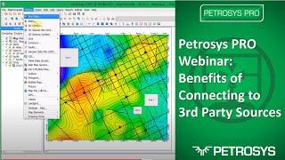 Petrosys Webinar: Benefits of Connecting to 3rd Party Sources