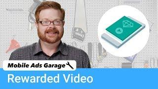 What are AdMob Rewarded Videos?