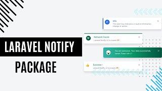 How to Use Laravel Notify Package (Step-by-Step Guide & Examples)