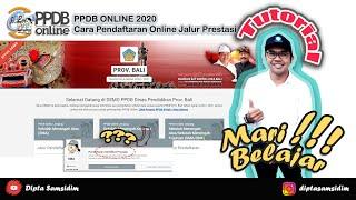 PPDB 2020 (Part 2) Tutorial Pendaftaran PPDB 2020 Bali Jalur Prestasi