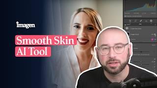 How To Smooth Your Subjects’ Skin in Your Photos | Imagen