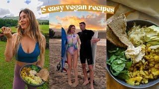 Easy vegan recipes that we love + a fun surf