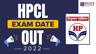 HPCL 2022 Exam Date Out | HPCL Notification 2022 | HPCL Latest Updates | BYJU'S GATE