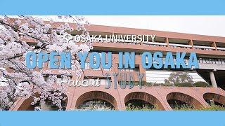 【PV】OPEN YOU IN OSAKA - about STUDY (大阪大学×OsakaBob 勉強編)