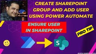 Create SharePoint Group and add User using Power Automate | Ensure User in SharePoint Online