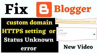 blogger custom domain https setting or status unknown error