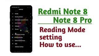 Redmi Note 8 , Note 8 Pro , Reading mode setting tips and tricks