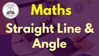 Straight Line & Angle by Deepak Sir| Excellence Online Digital Classes | E O D Classes