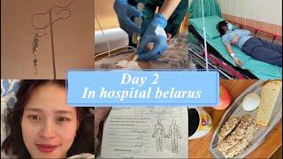 DAY 2 IN HOSPITAL , MASIH NGINEP DI RUMAH SAKIT BELARUS TERAPI PARU-PARU #vlog #dailyvlog